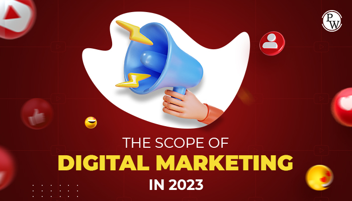 Scope of Digital Marketing