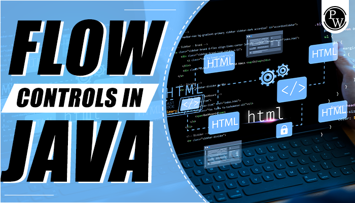 Flow Controls In Java