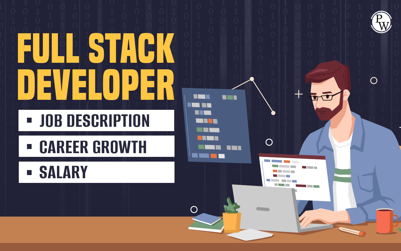 Full Stack Developer job description, Career Growth, Salary