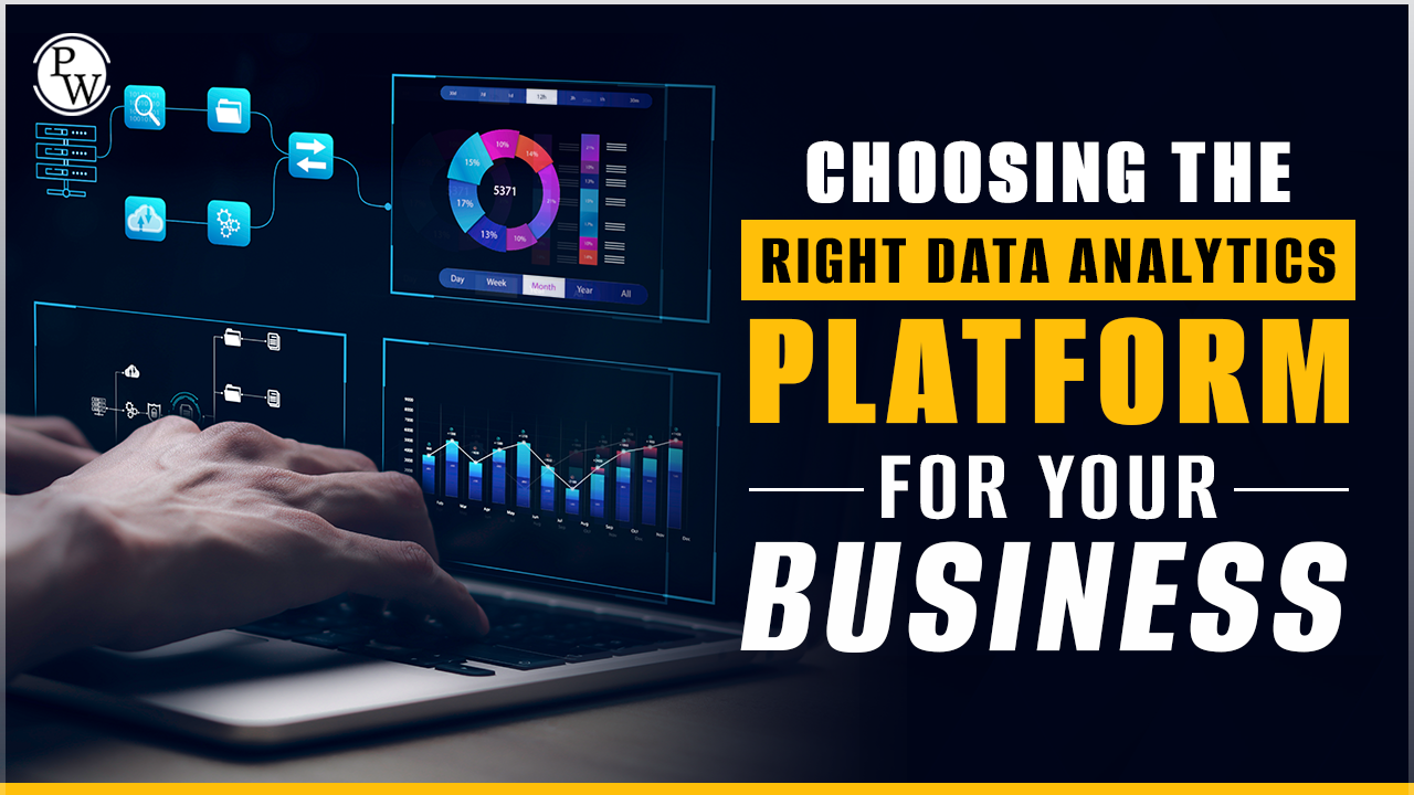 Choosing the Right Data Analytics Platform for Your Business