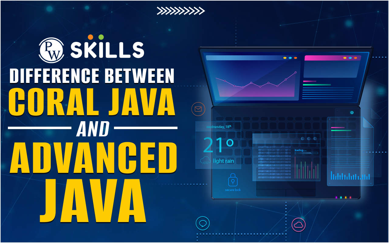 Java or Advanced Java