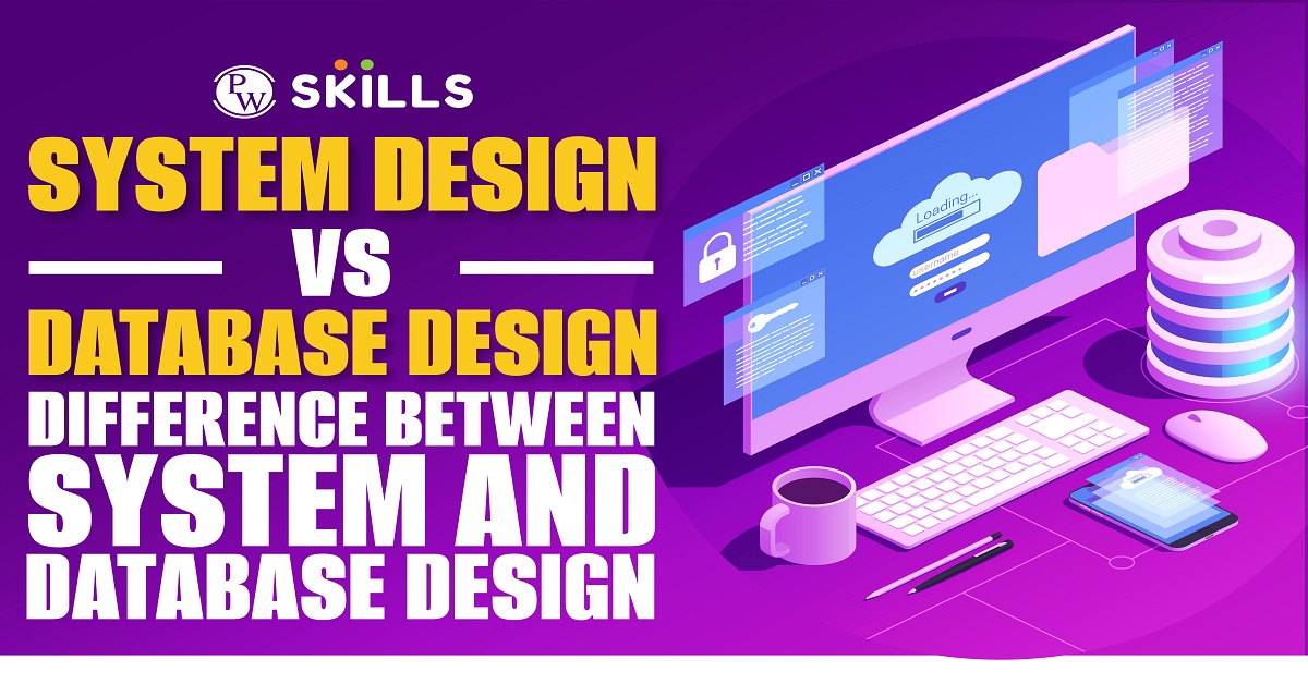 system design vs database design