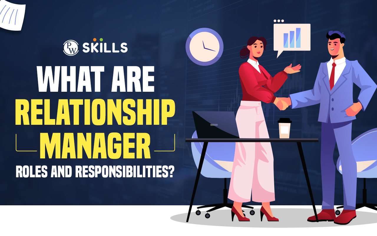 Role of a Relationship Manager