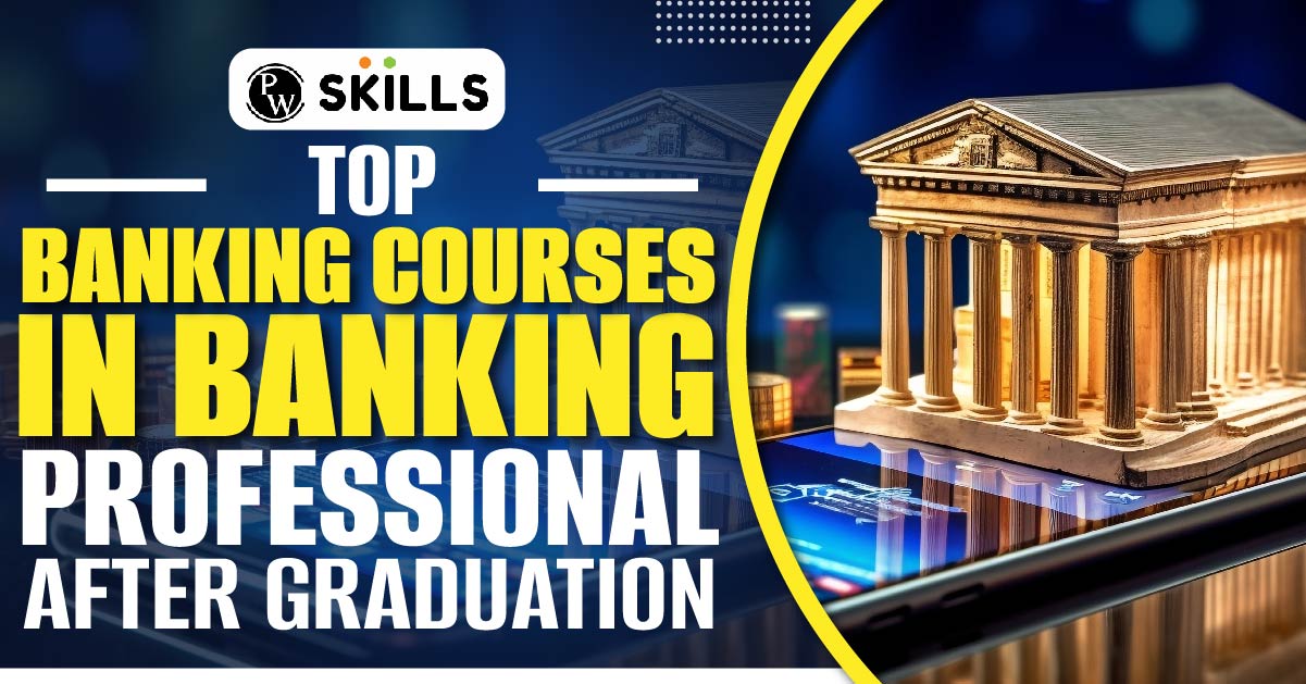 banking courses after graduation