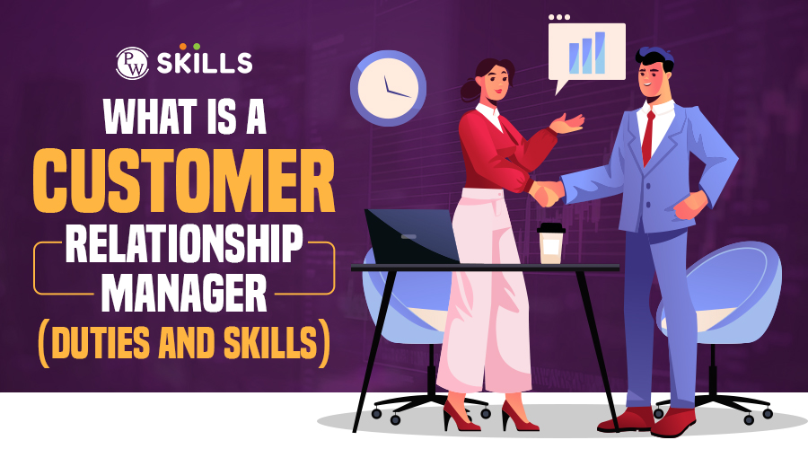 Relationship Manager Skills